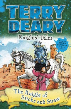 Knights' Tales: The Knight of Sticks and Straw (eBook, ePUB) - Deary, Terry