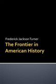 The Frontier in American History (eBook, ePUB)