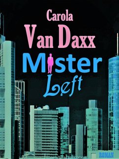 Mister Left (eBook, ePUB) - Daxx, Carola van