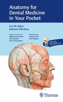 Anatomy for Dental Medicine in Your Pocket - Baker, Eric W.;Warshaw, Johanna