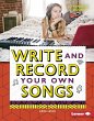 Write and Record Your Own Songs (eBook,... - Bild 1
