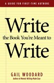 Write the Book You're Meant to Write (eBook, ePUB)