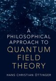 Philosophical Approach to Quantum Field Theory (eBook, PDF)