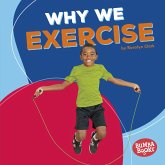Why We Exercise (eBook, ePUB) Why We Exercise (eBook, ePUB)