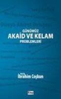 Günümüz Akaid ve Kelam Problemleri - Coskun, Ibrahim