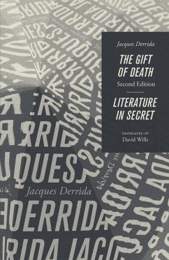 The Gift of Death, Second Edition & Literature in Secret (eBook, ePUB) - Derrida, Jacques