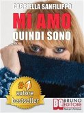 Mi Amo Quindi Sono (eBook, ePUB)