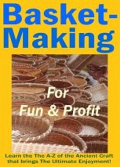 Basket Making for Fun & Profits (eBook, ePUB) - Kuettner-Kuehn, Ruediger