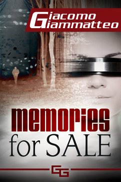 Memories For Sale (eBook, ePUB) - Giammatteo , Giacomo