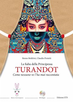Cover La fiaba della principessa Turandot. Come nessuno ve l'ha mai raccontata