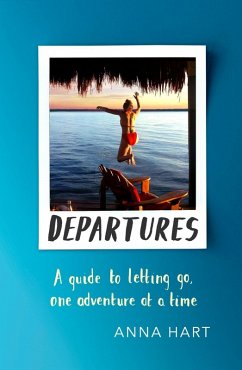 Departures (eBook, ePUB) - Hart, Anna