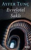 Evvelotel - Sakli