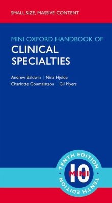 Oxford Handbook of Clinical Specialties - Mini Edition - Baldwin, Andrew; Hjelde, Nina; Goumalatsou, Charlotte; Myers, Gil