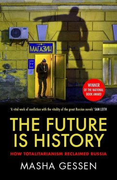 The Future is History - Gessen, Masha