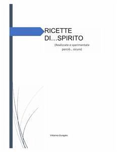 Ricette di... spirito (fixed-layout eBook, ePUB) - Giungato, Vittorina