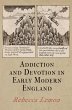 Addiction and Devotion in Early Modern... - Bild 1