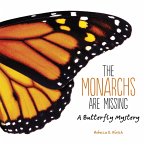 Monarchs Are Missing (eBook, ePUB) Monarchs Are Missing (eBook, ePUB)