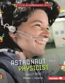 Astronaut and Physicist Sally Ride (eBook, ePUB)