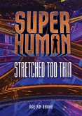 Stretched Too Thin (eBook, ePUB) Stretched Too Thin (eBook, ePUB)