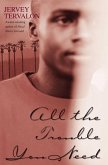 All the Trouble You Need (eBook, ePUB)