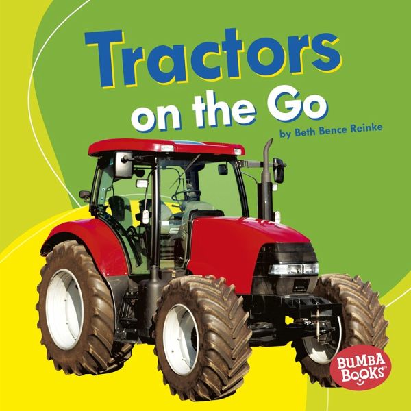 Tractors on the Go (eBook, ePUB) Tractors on the Go (eBook, ePUB)