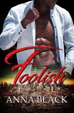 Foolish (eBook, ePUB)