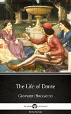 The Life of Dante by Giovanni Boccaccio - Delphi Classics (Illustrated) (eBook, ePUB)