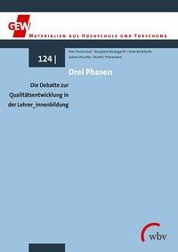 Drei Phasen - Pasternack, Peer; Burkhardt, Anke; Paschke, Sabine; Thielemann, Nurdin; Baumgarth, Benjamin