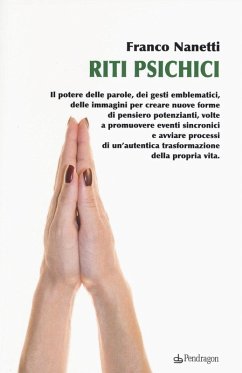 Riti psichici - Nanetti, Franco