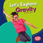 Let's Explore Gravity (eBook, ePUB)