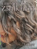 Eine Art von Zärtlichkeit (eBook, ePUB)
