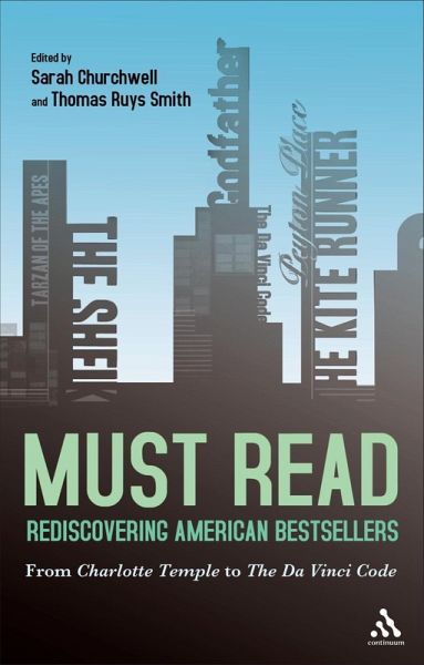 Must Read: Rediscovering American Bestsellers (eBook, PDF) Must Read: Rediscovering American Bestsellers (eBook, PDF)