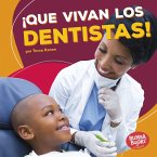 ¡Que vivan los dentistas! (Hooray for Dentists!) (eBook, ePUB)