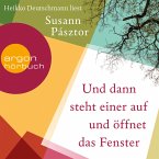 Und dann steht einer auf und öffnet das Fenster (MP3-Download)