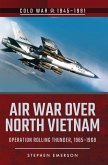 Air War Over North Vietnam (eBook, ePUB) Air War Over North Vietnam (eBook, ePUB)