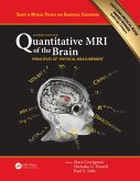 Quantitative MRI of the Brain (eBook, ePUB)