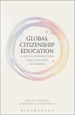 Global Citizenship Education: A Critical Introduction to Key Concepts and Debates (eBook, ePUB)