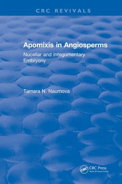 Apomixis in Angiosperms (eBook, ePUB) - Naumova, Tamara N.