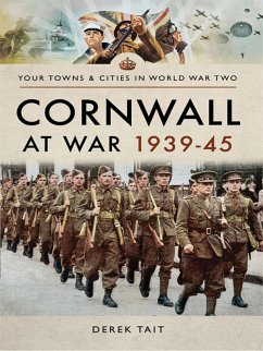 Cornwall at War, 1939-45 (eBook, ePUB) - Tait, Derek