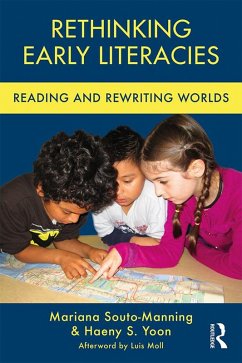 Rethinking Early Literacies (eBook, PDF) - Souto-Manning, Mariana; Yoon, Haeny S.