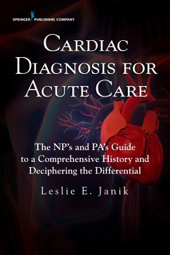 Cardiac Diagnosis for Acute Care (eBook, ePUB) - Janik, Leslie E.