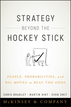 Strategy Beyond the Hockey Stick (eBook, ePUB) - Bradley, Chris; Hirt, Martin; Smit, Sven