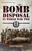 Bomb Disposal in World War Two (eBook, ePUB)