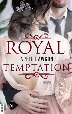 Royal Temptation / Royal Wedding Bd.2 (eBook, ePUB) - Dawson, April