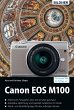 Canon EOS M100 - Für bessere Fotos von... - Bild 1