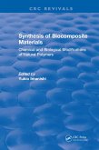 Synthesis of Biocomposite Materials (eBook, PDF) Synthesis of Biocomposite Materials (eBook, PDF)