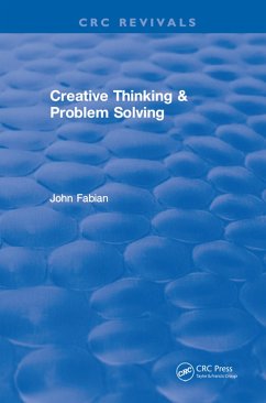 Creative Thinking And Problem Solving (eBook, PDF) - Fabian, John