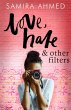 Love, Hate & Other Filters (eBook, ePUB) - Bild 1