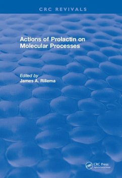 Actions of Prolactin On Molecular Processes (eBook, PDF) - Rillema, James A.