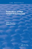 Applications of High Temperature Polymers (eBook, PDF)